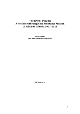 The RAMSI Decade: a Review of the Regional Assistance Mission to Solomon Islands, 2003-2013