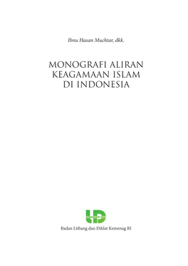 11. Monografi Aliran Keagamaan Islam Di Indonesia REV KM2812.Indd