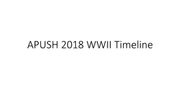 APUSH 2018 WWII Timeline the Invasion of Manchuria