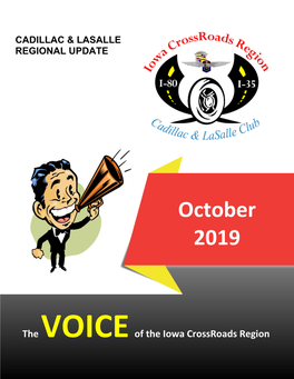 October 2019 2019 OFFICERS & NEWSLETTER CONTACTS IOWA CROSSROADS REGION, CADILLAC & LASALLE CLUB