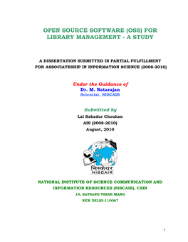 Open Source Software (Oss) for Library Management - a Study