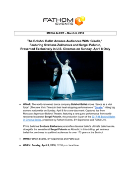 The Bolshoi Ballet Amazes Audiences with 'Giselle,' Featuring Svetlana Zakharova and Sergei Polunin, Presented Exclusively