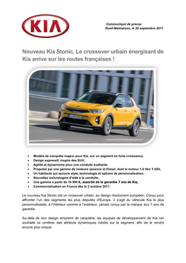 Nouveau Kia Stonic. Le Crossover Urbain Énergisant De Kia Arrive Sur Les Routes Françaises !