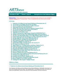 Artsnews the FREDERICTON ARTS ALLIANCE November 8, 2007 • Volume 7, Issue 45 Serving the Arts in the Fredericton Region