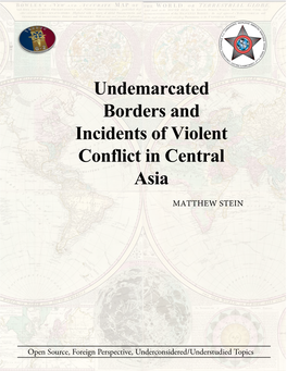 Undemarcated Borders and Incidents of Violent Conflict in Central Asia