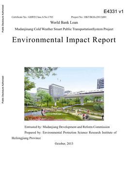 World Bank Loan Mudanjinang Cold Weather Smart Public Transportationsystem Project Public Disclosure Authorized Environmental Impact Report