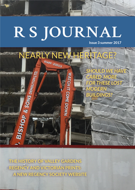 R S JOURNAL Issue 3 Summer 2017 NEARLY NEW HERITAGE?