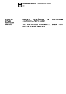 Roberto Carlos Domingues Martins Habitats Bentónicos Da Plataforma Continental Portuguesa the Portuguese Continental Shelf S