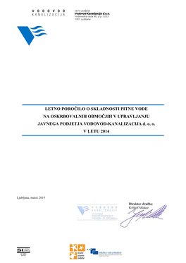 LETNO POROČILO O SKLADNOSTI PITNE VODE NA OSKRBOVALNIH OBMOČJIH V UPRAVLJANJU JAVNEGA PODJETJA VODOVOD-KANALIZACIJA D