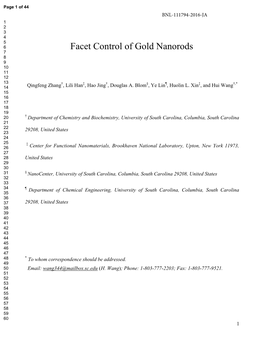 Facet Control of Gold Nanorods 7 8 9 10 11 12 13 † ‡ † § ¶ ‡ †,* 14 Qingfeng Zhang , Lili Han , Hao Jing , Douglas A