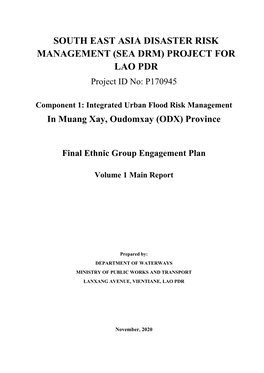 SOUTH EAST ASIA DISASTER RISK MANAGEMENT (SEA DRM) PROJECT for LAO PDR Project ID No: P170945