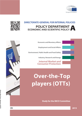 Over-The-Top (Otts) Players: Market Dynamics and Policy Challenges