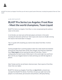 BLAST Pro Series Los Angeles: Front Row You Will Meet Six Great Counter-Strike Team, Including the Greatest of Them All: Team Liquid