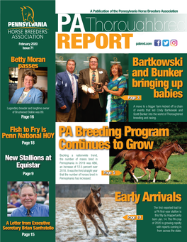 Thoroughbred Pabred.Com February 2020 Pabred.Com Issue 71 REPORT Betty Moran Passes Bartkowski and Bunker Bringing Up