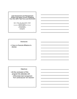 • at the Conclusion of This Program the Attendee Will: –Differentiate Lipid Management from Cardiovascular Risk Reduction