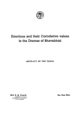 Emotions and Their Correlative Values in the Dramas of Bhavabhuti