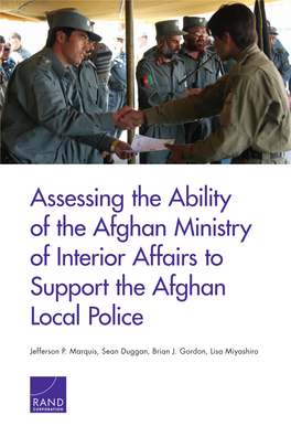 Assessing the Ability of the Afghan Ministry of Interior Affairs to Support the Afghan Local Police