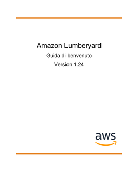 Amazon Lumberyard Guida Di Benvenuto Version 1.24 Amazon Lumberyard Guida Di Benvenuto