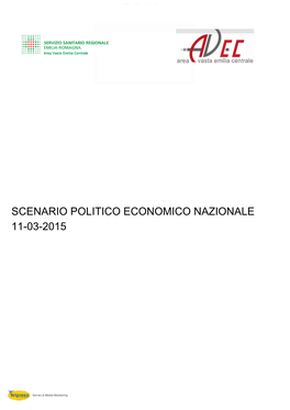 Mercoledi 11 Marzo 2015 SCENARIO POLITICO ECONOMICO