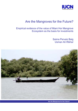 Are the Mangroves for the Future?