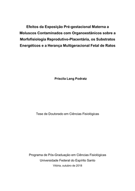 Efeitos Da Exposição Pré-Gestacional Materna a Moluscos Contaminados Com Organoestânicos Sobre a Morfofisiologia Reprodutivo