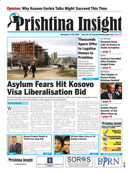 Prishtina Insight Team That Has the Problem; It’S Not the Ing As a Result of the Liberalized Ments