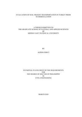 Evaluation of Rail Freight Transportation in Turkey Prior to Deregulation