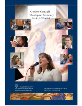 Gordon-Conwell Theological Seminary 2014-15 CATALOG