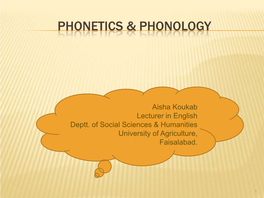 Phonetics & Phonology