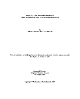 IMPERIALISM and REGIONALISM by NATHAN ROSS KOZUSKANICH a Thesis Submitted to the Department of History in Confomity with The