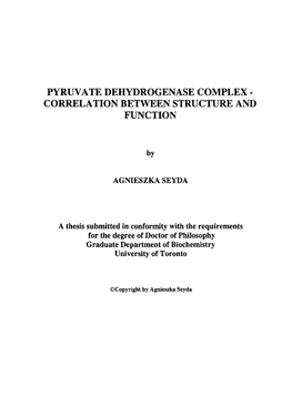 Pyruvate Dehydrogenase Complex - Correlation Between Structure and Function