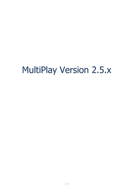 Multiplay Version 2.5.X