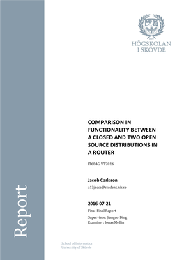 Comparison in Functionality Between a Closed and Two Open Source Distributions in a Router