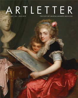 Crocker Art Museum Members Magazine May | Jun | Jul | Aug 2018