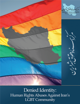 Denied Identity: Human Rights Abuses Against Iran's LGBT