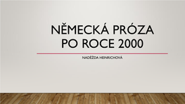 Německá Próza Po Roce 2000