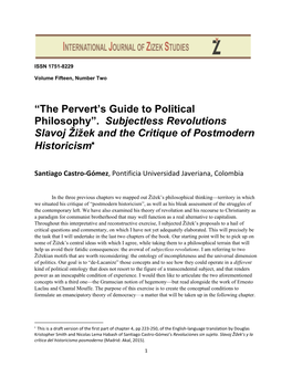 “The Pervert's Guide to Political Philosophy”. Subjectless Revolutions Slavoj Žižek and the Critique of Postmodern Hist