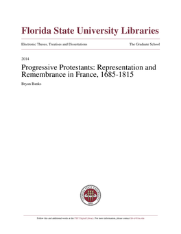 Progressive Protestants: Representation and Remembrance in France, 1685-1815 Bryan Banks