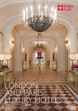 London and Paris Luxury Hotels Market Report 2014