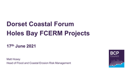 Dorset Coastal Forum Holes Bay FCERM Projects