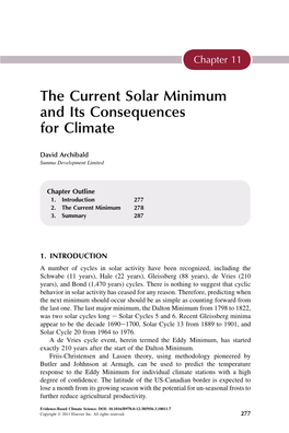 The Current Solar Minimum and Its Consequences for Climate