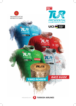 YARIŞ Rehberi RACE GUIDE YARIŞ Rehberi 2019 RACE GUIDE YARIŞ Rehberi 2019 ORGANIZATION