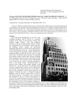 (Former) LONG ISLAND HEADQUARTERS of the NEW YORK TELEPHONE COMPANY 97- 105 Willoughby Street (Aka 349-371 Bridge Street, and 7 Metrotech Center), Brooklyn