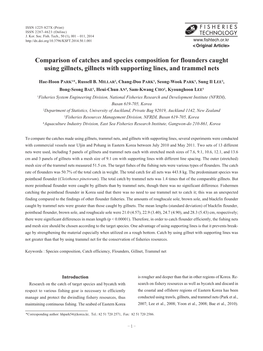 Comparison of Catches and Species Composition for Flounders Caught Using Gillnets , Gillnets with Supporting Lines , and Trammel Nets