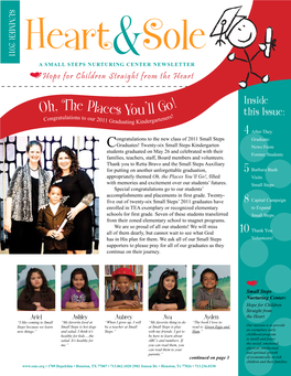 SUMMER 2011 Heart&Sole a SMALL STEPS NURTURING CENTER NEWSLETTER Hope for Children Straight from the Heart