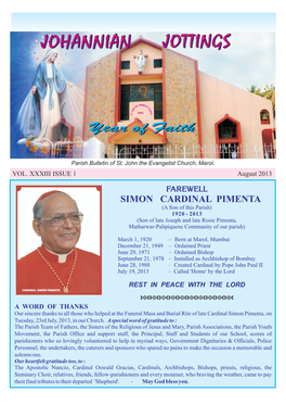 SIMON CARDINAL PIMENTA (A Son of This Parish) 1920 - 2013 (Son of Late Joseph and Late Rosie Pimenta, Matharwar-Palipiquene Community of Our Parish)