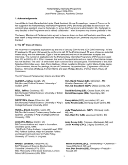 1 Parliamentary Internship Programme Report 2004-2005 Jean-Pierre Gaboury, Academic Director 1. Acknowledgements I Would Like To