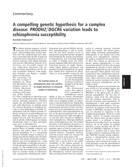 A Compelling Genetic Hypothesis for a Complex Disease: PRODH2 DGCR6 Variation Leads to Schizophrenia Susceptibility