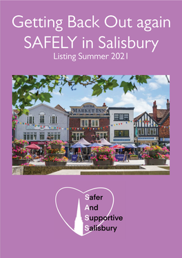 Getting Back out Again SAFELY in Salisbury Listing Summer 2021 Thank You to Experience Salisbury and Ash Mills Photography for Our Front Cover Photo