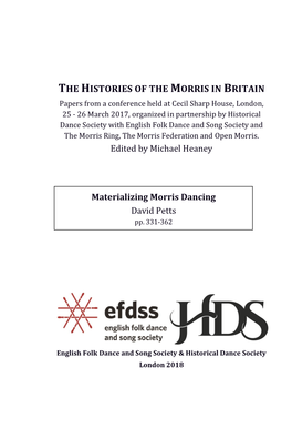 Histories of Morris (EFDSS/HDS 2018), 331-361 © Author & Publishers 332 David Petts